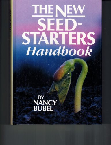 The New Seed-Starter's Handbook