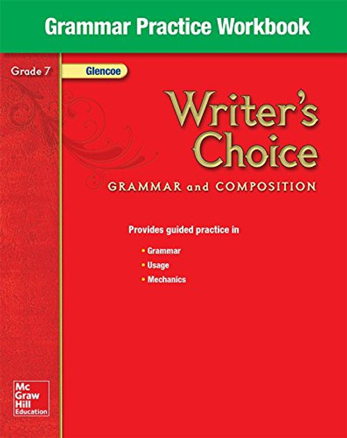 Writer's Choice, Grade 7, Grammar Practice Workbook