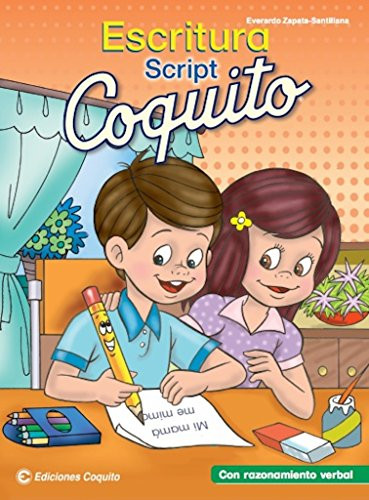 Coquito Escritura Script con Razonamiento Verbal (Spanish Edition)