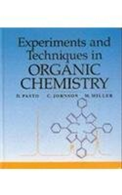Experiments And Techniques In Organic Chemistry
