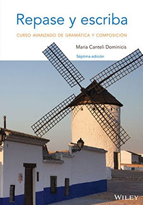Repase y escriba: Curso avanzado de gramtica y composicin