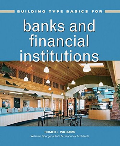 Building Type Basics for Banks and Financial Institutions