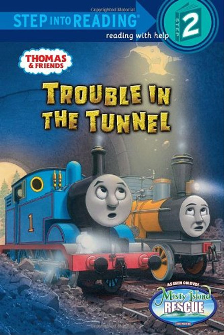 Trouble in the Tunnel (Thomas & Friends) (Step into Reading)