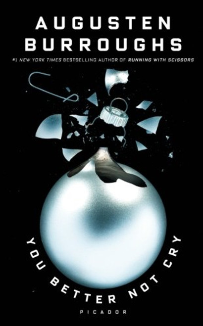 You Better Not Cry: Stories for Christmas