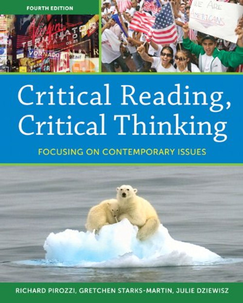 Critical Reading Critical Thinking: Focusing on Contemporary Issues (4th Edition) (Myreadinglab)