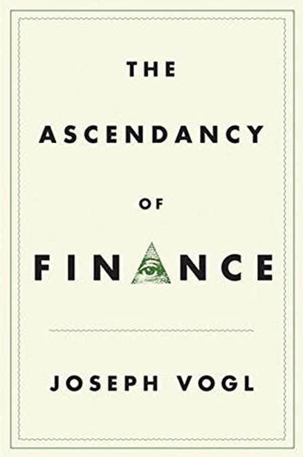 The Ascendancy of Finance