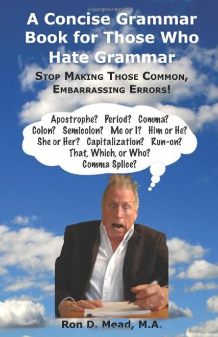 A Concise Grammar Book for Those Who Hate Grammar