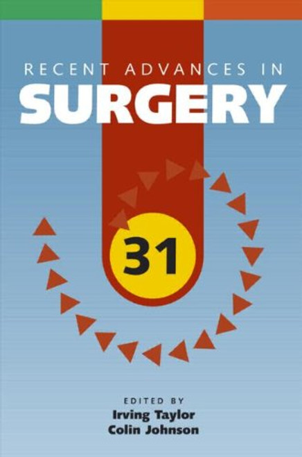 Recent Advances in Surgery 31 (Recent Advances Series)