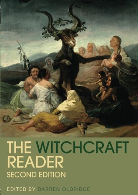 The Witchcraft Reader (Routledge Readers in History) The Witchcraft Reader (Routledge Readers in History)