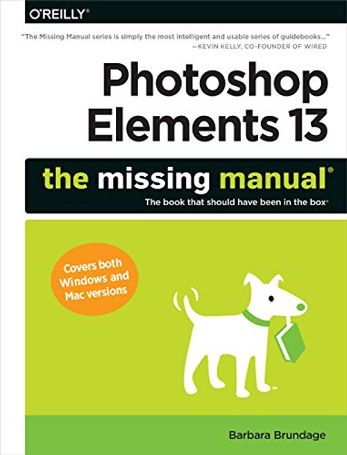 Photoshop Elements 13: The Missing Manual Photoshop Elements 13: The Missing Manual