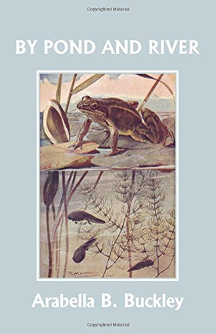By Pond and River (Yesterday's Classics)