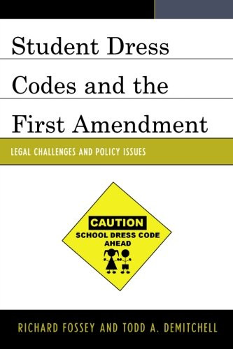 Student Dress Codes and the First Amendment: Legal Challenges and Policy Issues