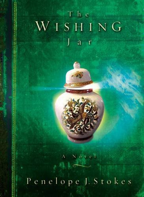 The Wishing Jar: A Novel The Wishing Jar: A Novel