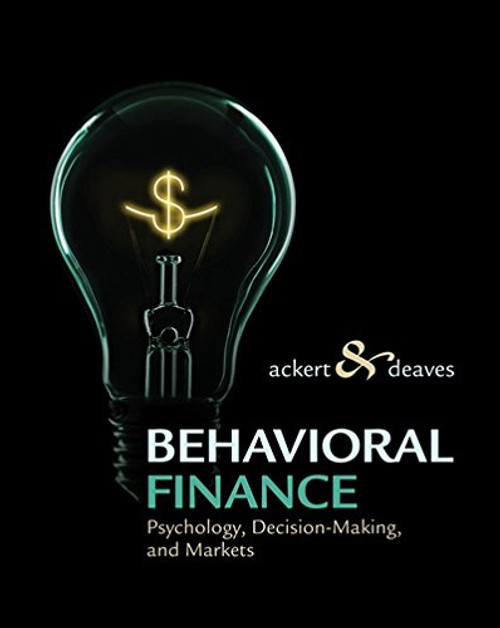 Behavioral Finance: Psychology, Decision-Making, and Markets