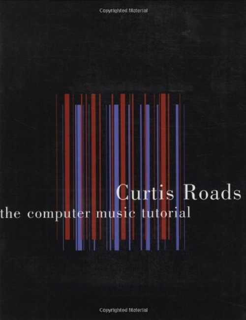 The Computer Music Tutorial (MIT Press)