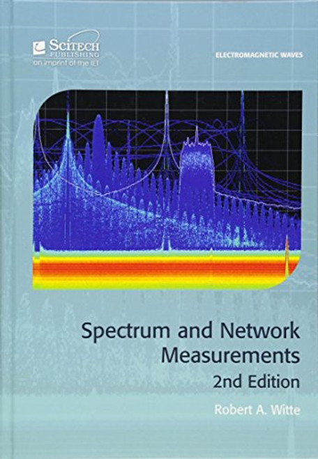 Spectrum and Network Measurements (Electromagnetics and Radar)