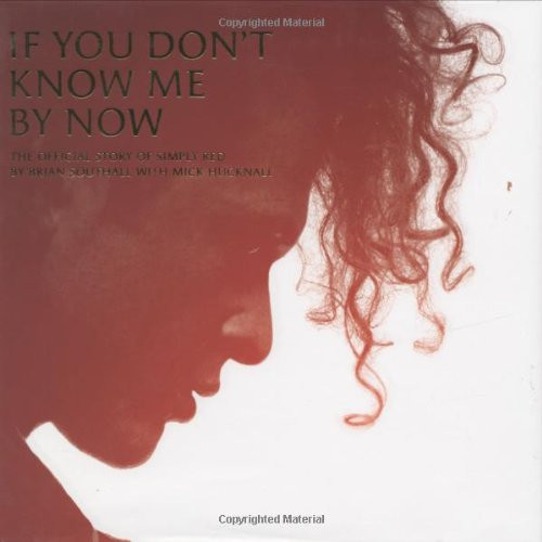 If You Don't Know Me By Now: The Official Story of Simply Red