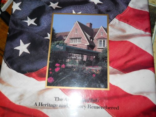 The American Club: A heritage and history remembered