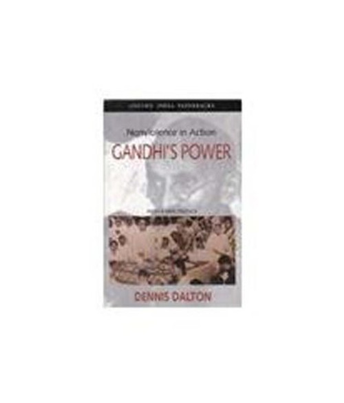 Gandhi's Power: Nonviolence in Action