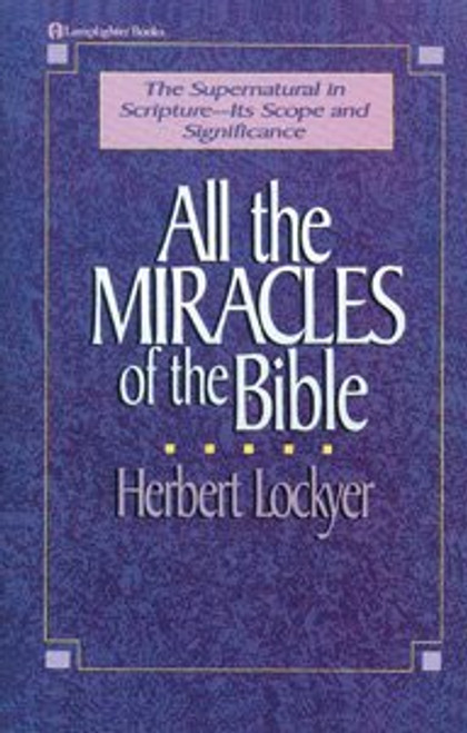 All the Miracles of the Bible