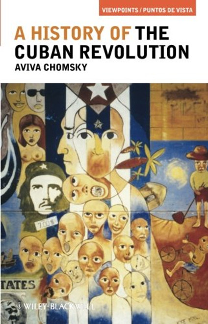 A History of the Cuban Revolution