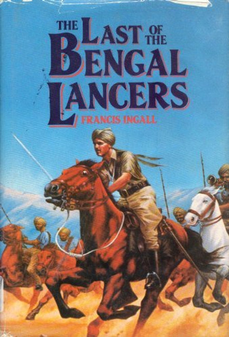 The Last of the Bengal Lancers