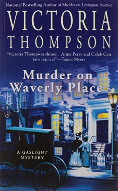 Murder on Waverly Place: A Gaslight Mystery