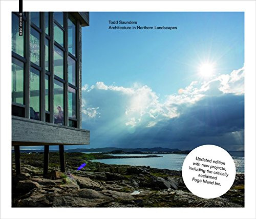 Todd Saunders Architecture in Northern Landscapes