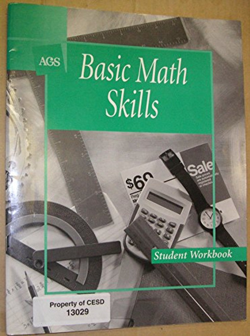 BASIC MATH SKILLS STUDENT WORKBOOK (Ags English World of Work)