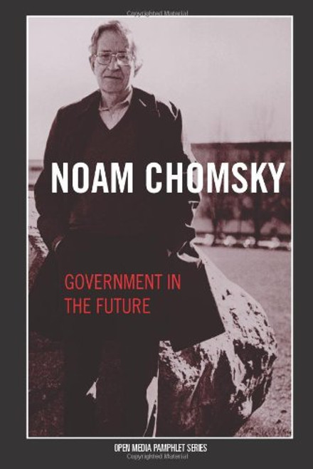 Government in the Future (Open Media Series)