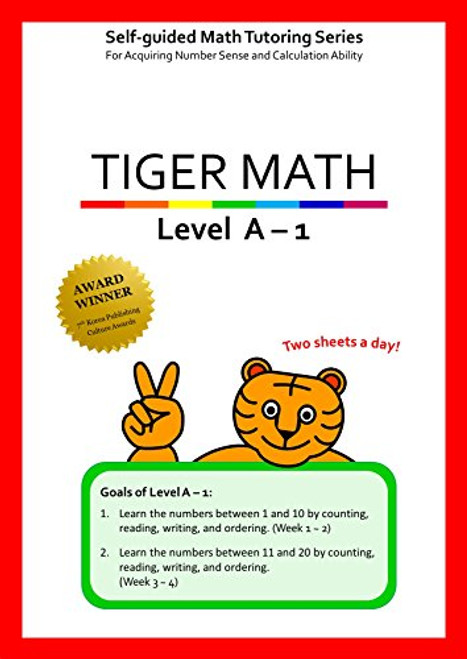Tiger Math Level A - 1 for Grade K (Self-guided Math Tutoring Series - Elementary Math Workbook)
