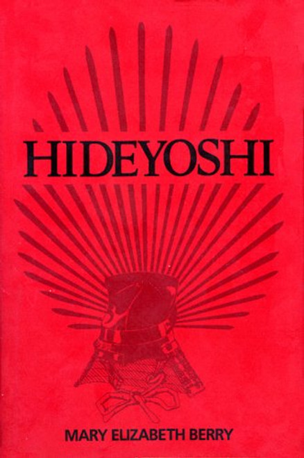 Hideyoshi (Harvard East Asian Monographs)