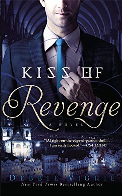 Kiss of Revenge: A Novel (The Kiss Trilogy)