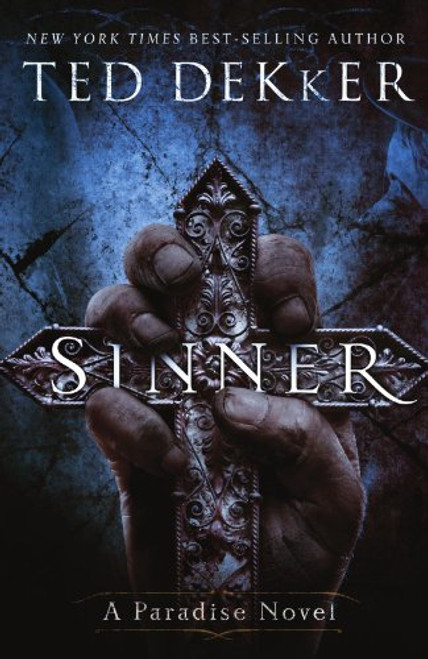Sinner: A Paradise Novel (The Books of History Chronicles) (The Books of History Chronicles: The Paradise Books)