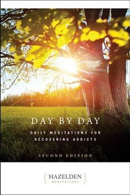 Day by Day: Daily Meditations for Recovering Addicts (Hazelden Meditations)