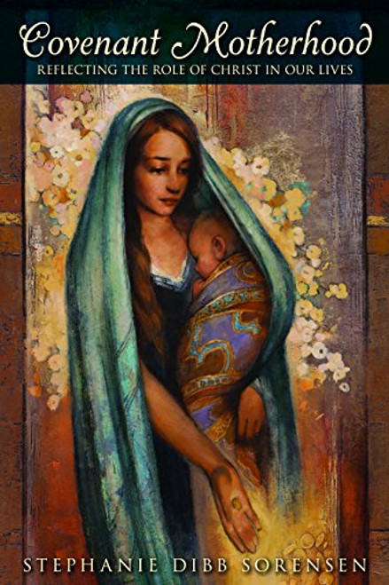 Covenant Motherhood