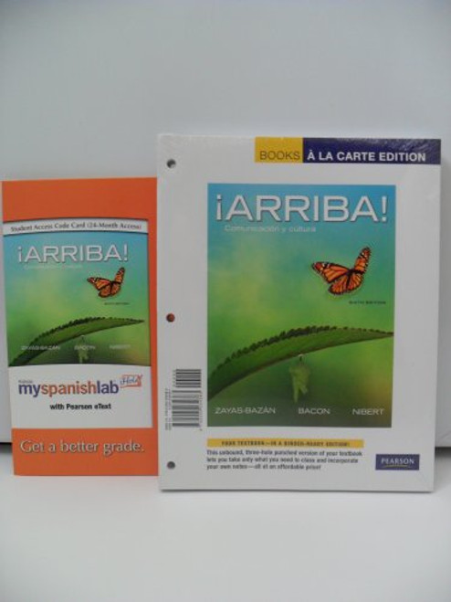 Arriba!: Comunicacin y cultura, Books a la Carte Plus MySpanishLab with eText (multi semester access) -- Access Card Package (6th Edition)