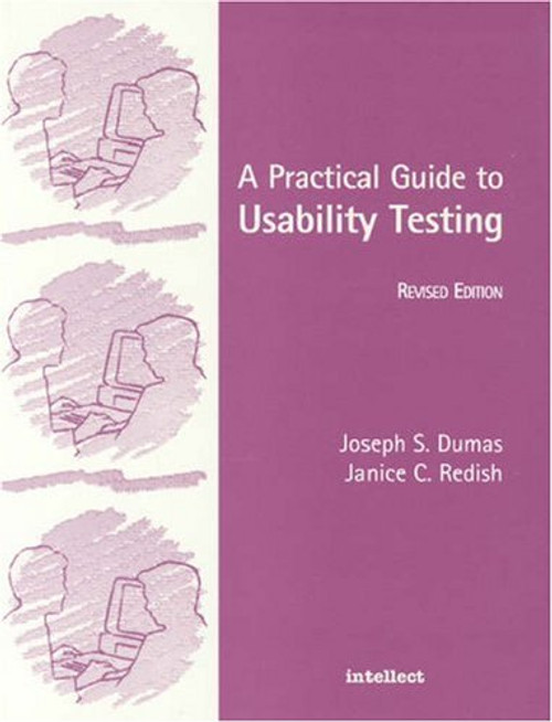 A Practical Guide to Usability Testing