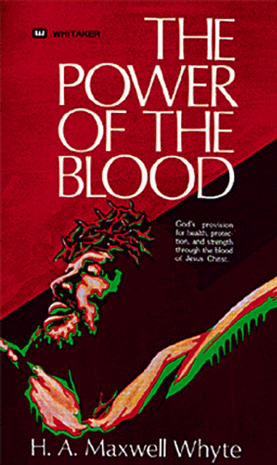 The Power of the Blood