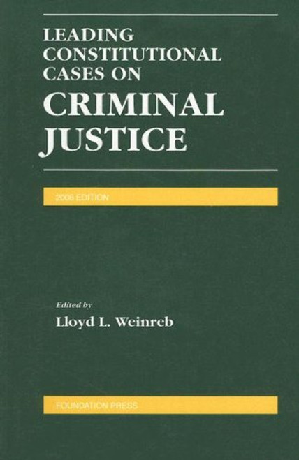 Leading Constitutional Cases on Criminal Justice (Leading Constitutional Cases on Criminal Justice)
