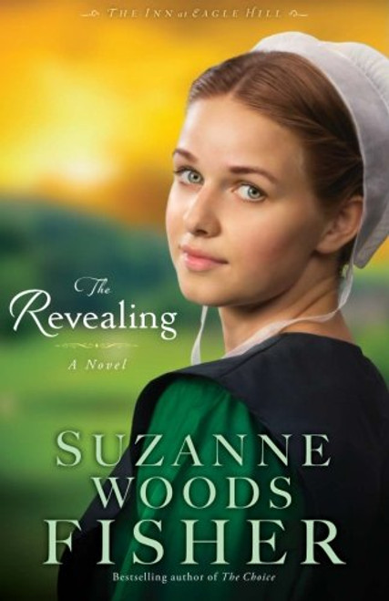 The Revealing: A Novel (The Inn at Eagle Hill) (Volume 3)