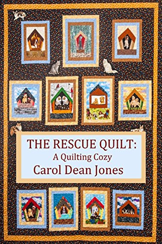 The Rescue Quilt: A Quilting Cozy