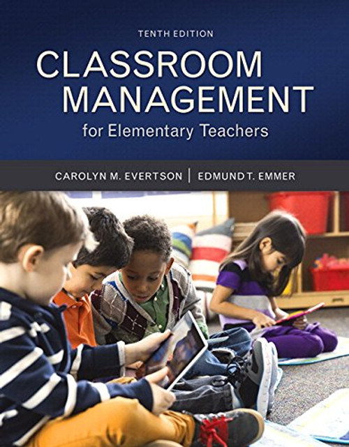 Classroom Management for Elementary Teachers with MyLab Education with Enhanced Pearson eText, Loose-Leaf Version -- Access Card Package (10th Edition) (What's New in Ed Psych / Tests & Measurements) Classroom Management for Elementary Teachers with MyLab Education with Enhanced Pearson eText, Loose-Leaf Version -- Access Card Package (10th Edition) (What's New in Ed Psych / Tests & Measurements)