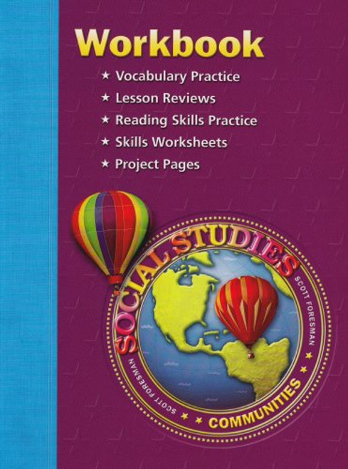 SS05 WORKBOOK GRADE 3 (Scott Foresmen Social Studies 2005)