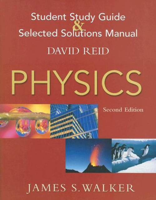 Student Study Guide & Selected Solutions Manual: Physics