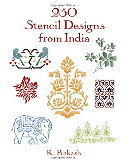 250 Stencil Designs from India (Dover Pictorial Archive)
