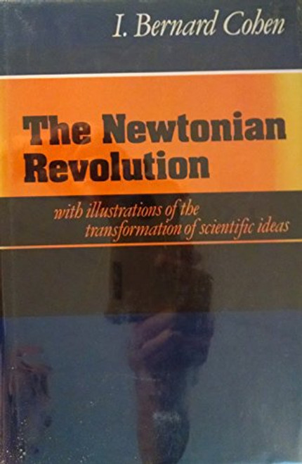 The Newtonian Revolution
