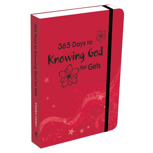 365 Days to Knowing God for Girls