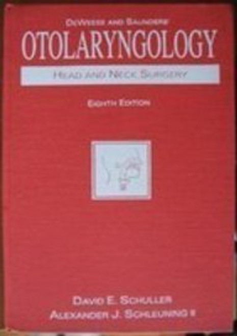 Deweese and Saunders' Otolaryngology-Head and Neck Surgery
