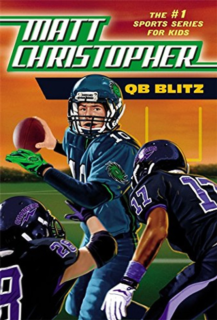 QB Blitz (Matt Christopher the #1 Sports Series for Kids)
